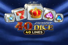 40 Luxury Dice