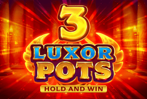 3 Luxor Pots: Hold and Win